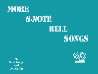 More 8-Note Bell Songs (Book)