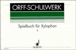 Spielbuch Fur Xylophon, Volume II