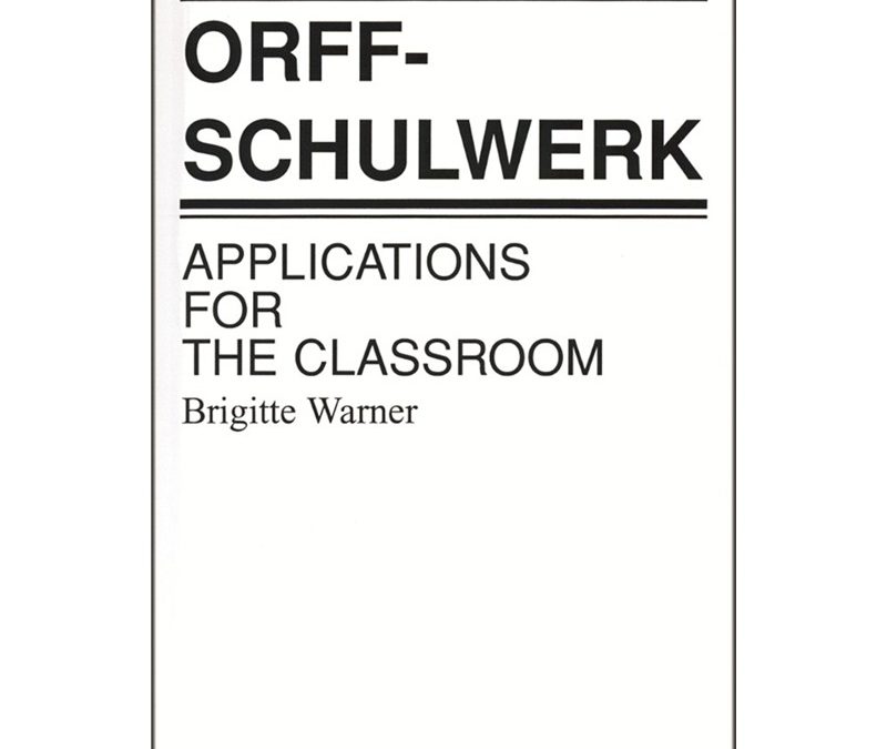 Orff-Schulwerk: Applications for the Classroom