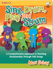Sing, Drum, Play, and Strum (Book/CD-ROM)