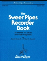 Sweet Pipes Recorder Book, Book 1 (Soprano)