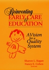 Reinventing Early Care and Education