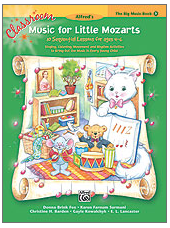 Classroom Music for Little Mozarts 3 (Big Music Book)