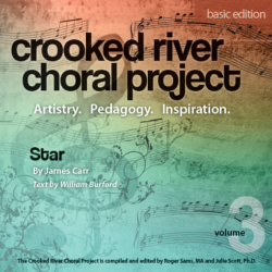 Crooked River Choral Project, Vol 3: Star