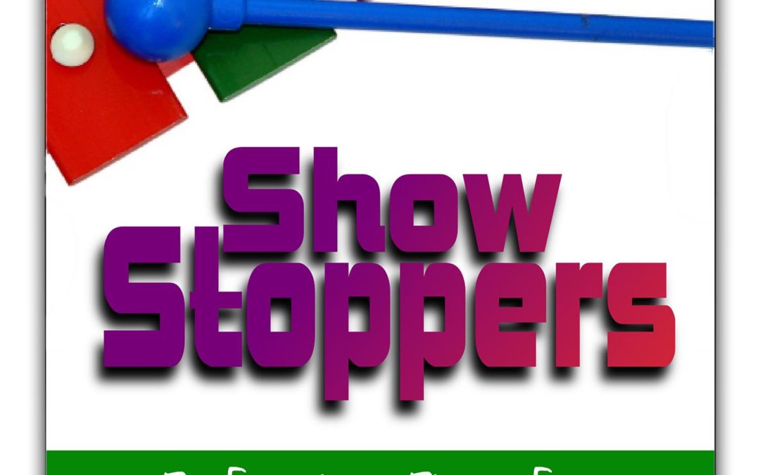 Show Stoppers