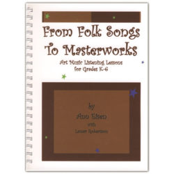 From Folk Songs to Masterworks
