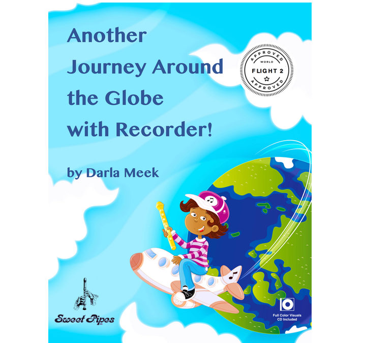 Another Journey Around the Globe with Recorder