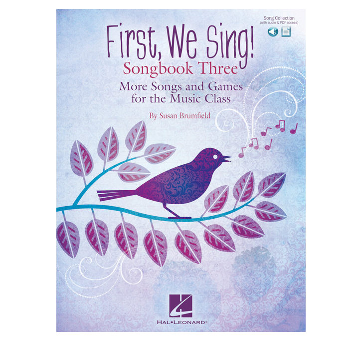 First We Sing! Songbook Three
