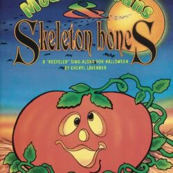 Moans, Groans and Skeleton Bones (Book/CD)