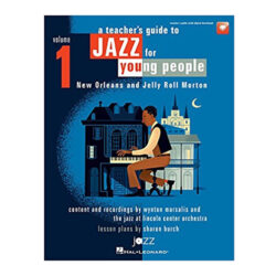 A Teacher's Resource Guide to Jazz for Young People, Vol. 1 New Orleans and Jelly Roll Morton