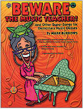 Beware of the Music Teacher! and Other Super Songs(Book/CD)