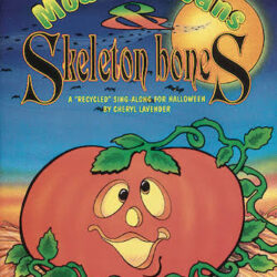 Moans, Groans and Skeleton Bones (Book/CD)