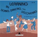 Learning by Doing, Dancing and Discovering (CD)