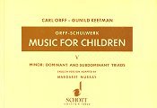 Music for Children, Murray Ed. Vol. V  Minor-Dominant & Sub-Domi