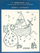 Windsongs Series for Recorder, Orff or Kodaly Programs   Book 4