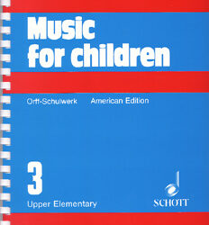 Music for Children American Ed. Vol. 3 Upper Elementary