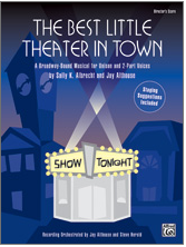Best Little Theater in Town, The (Singer's Ed./Listening CD)