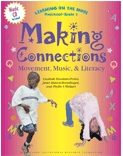 Making Connections  Movement, Music & Literacy (Book/CD)