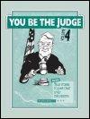 You Be the Judge, Vol. 4